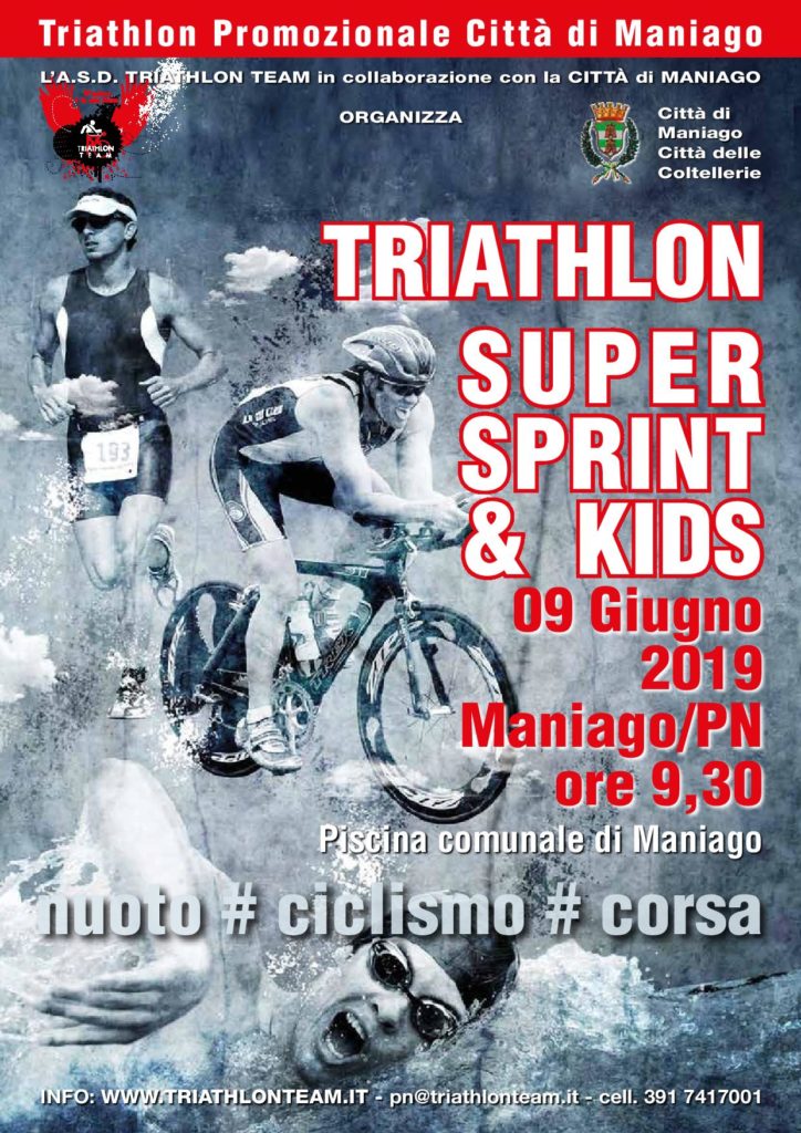 "TRIATHLON PROMOZIONALE SUPER SPRINT & KIDS" A MANIAGO (PN) IL 9 GIUGNO 2019, ORGANIZZATO DALL'A.S.D. TRIATHLON TEAM!